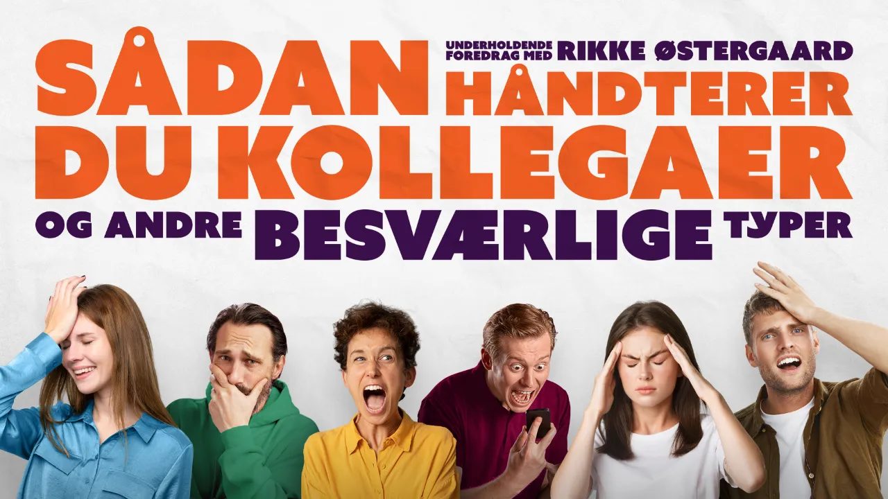 Rikke Østergaard: Sådan håndterer du kollegaer (og andre besværlige typer), Aalborg